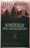 [Genesis of Shannara 01] • Geboorte Van Shannara 1 - Kinderen Van Armageddon